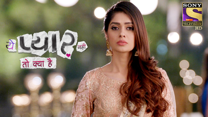 Yeh Pyaar Nahi To Kya Hai Season 2 3 April, 2018 - Yeh Pyaar Nahi Toh Kya Hai