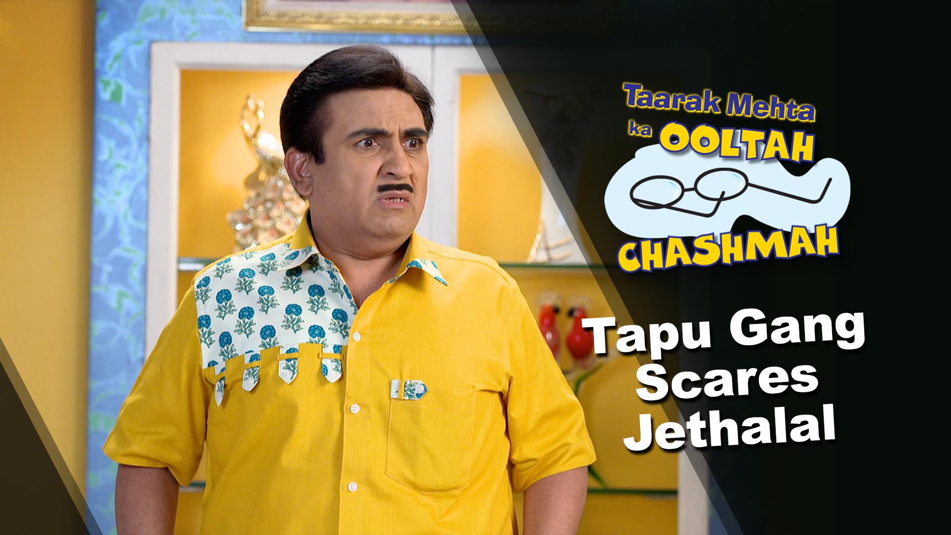 Watch Tapu Gang Scares Jethalal Full HD Video Clips on SonyLIV