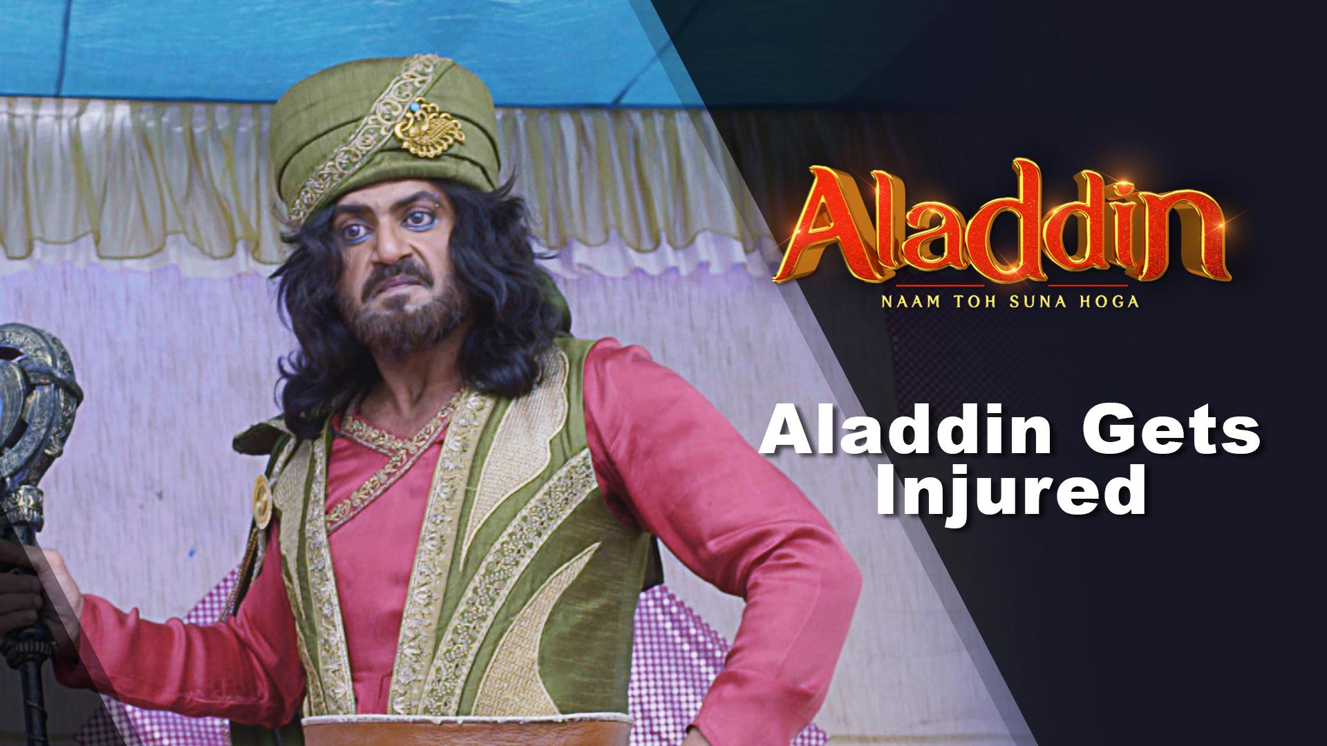 Aladdin Gets Injured.