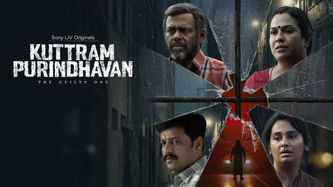 Kuttram Purindhavan: The Guilty One