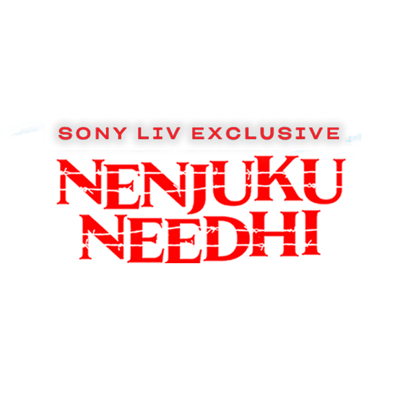Nenjuku Needhi (Malayalam) - Watch Full Movie Online in HD on Sony LIV